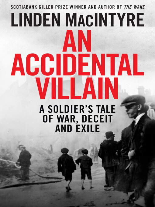 Title details for An Accidental Villain by Linden MacIntyre - Wait list